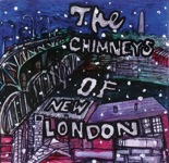 The Chimneys of New London