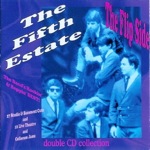 The Flip Side: The Fifth Estate (1964-1969)